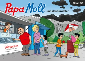 Papa Moll und das Unwetter